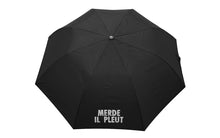 Load image into Gallery viewer, “Merde Il Pleut” Umbrella
